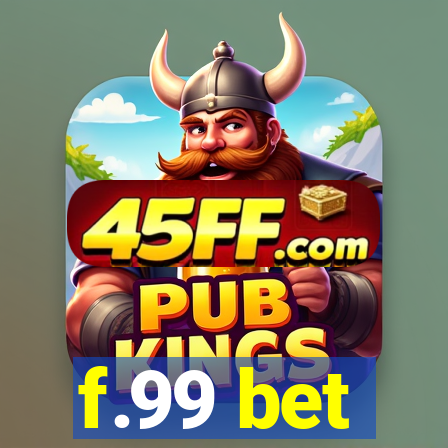 f.99 bet
